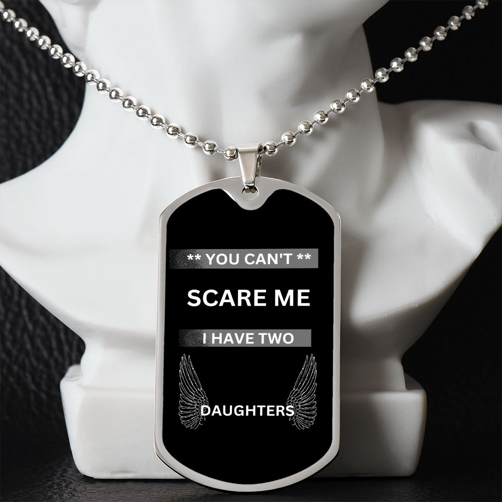 I Have Two Daughters, Dad /Pendant