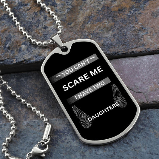 I Have Two Daughters, Dad /Pendant