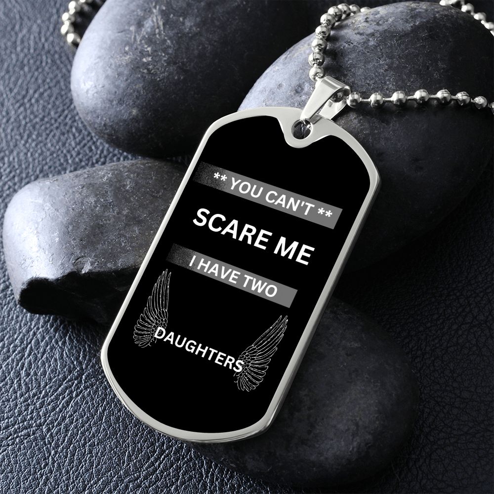 I Have Two Daughters, Dad /Pendant