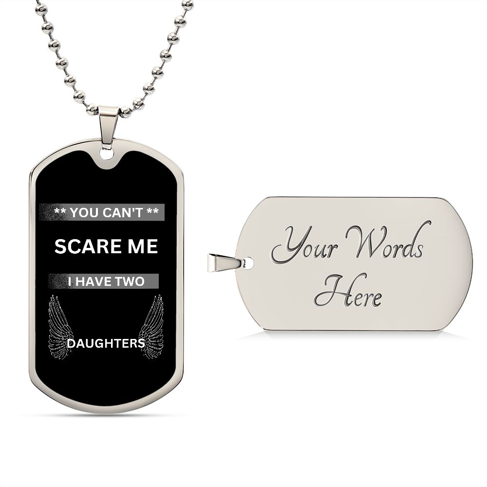 I Have Two Daughters, Dad /Pendant