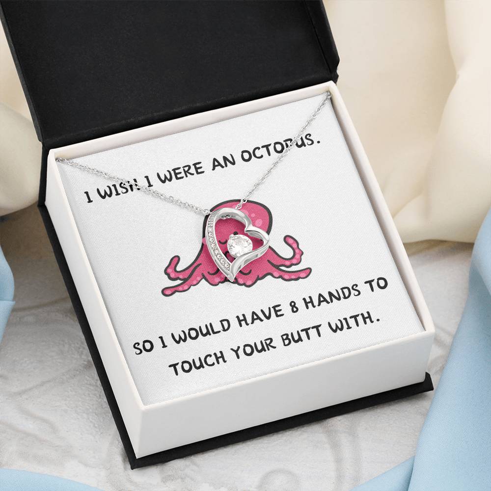 I WISH I WERE AN OCTOPUS