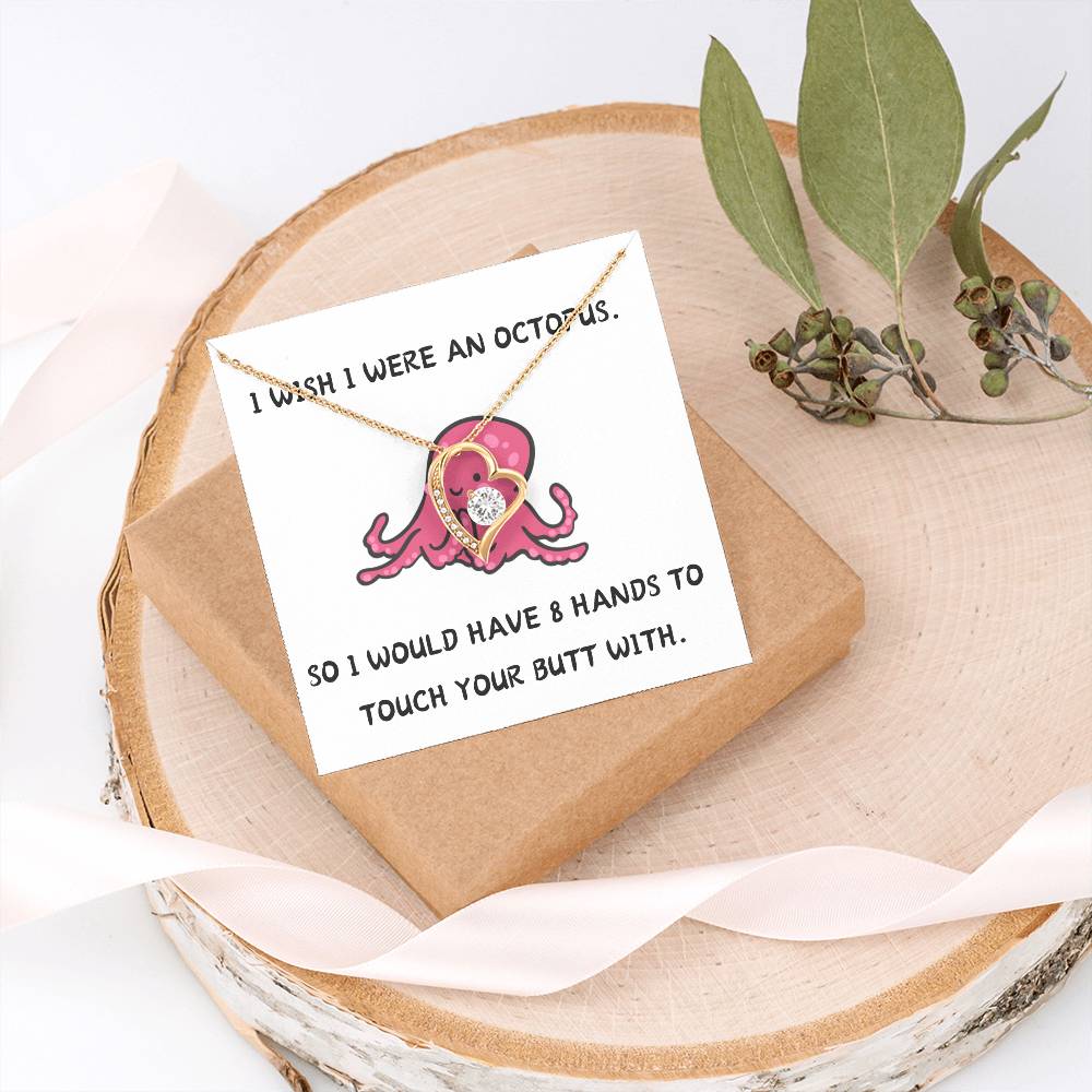 I WISH I WERE AN OCTOPUS